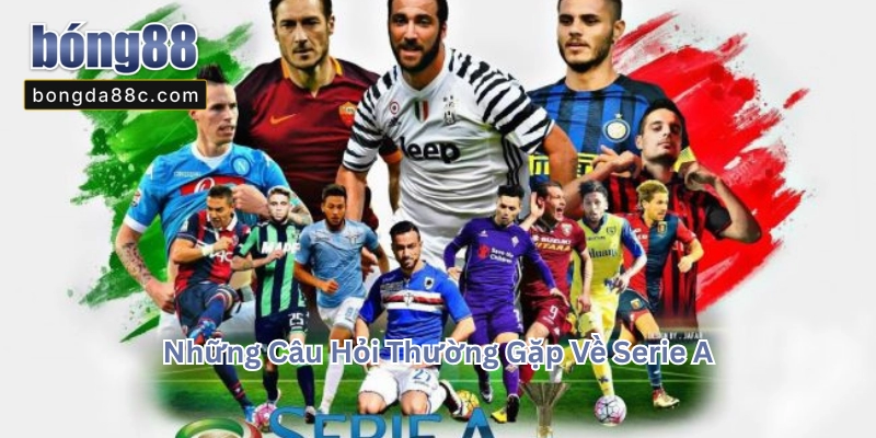 Serie A Là Gì